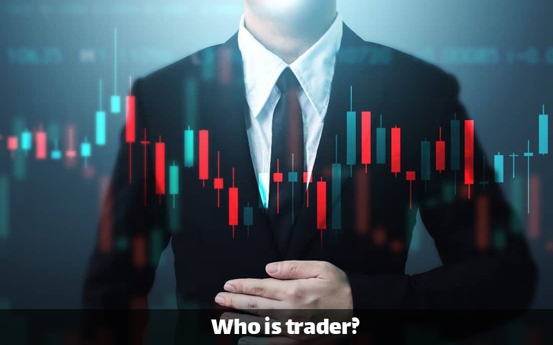 Who Is Trader?